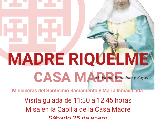 VISITA A LA CASA MADRE DE MARÍA EMILIA RIQUELME